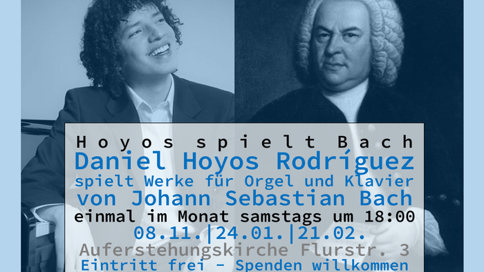 Bilder von Daniel Hoyos und Johann Sebastian Bach
