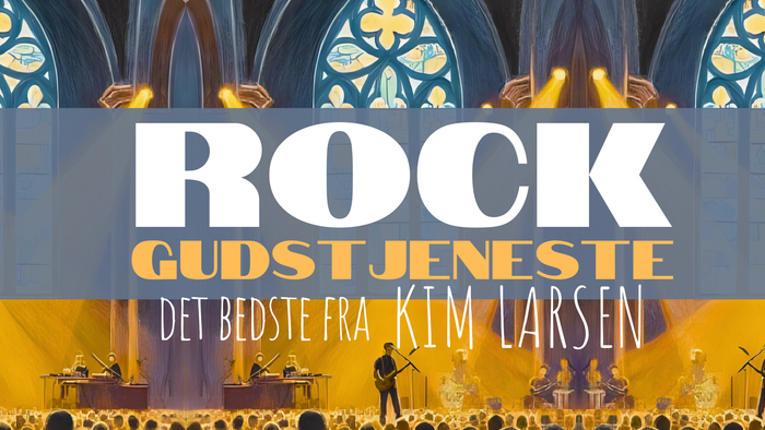 Plakat til rockkoncert med Kim Larsens bedste religiøst temaede sange med en scene baggrund og publikum.