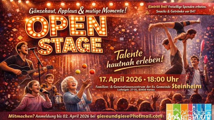 Plakat für eine Open-Stage-Veranstaltung mit Live-Auftritten, Gänsehautmomenten, Applaus und einem Termin im April 2026 in Steinheim.