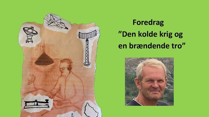 En forelæsning om Den Kolde Krig og tro med Pastor Torsten Ringgaard, der deler personlige spionanekdoter fra Den Kolde Krig.
