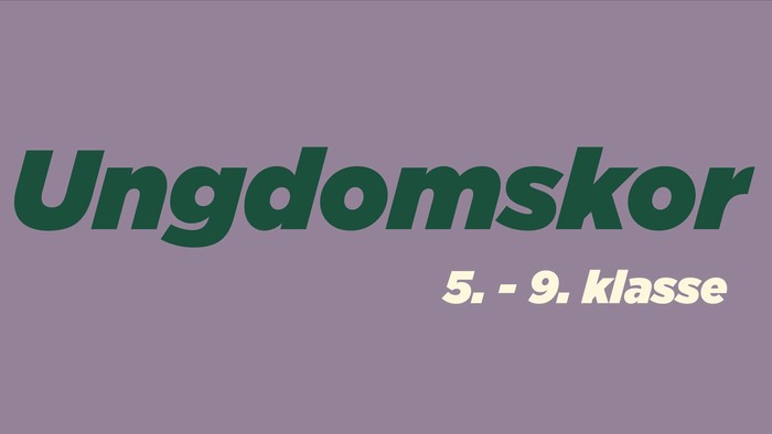 Ungdomskor 5.-9. klasse