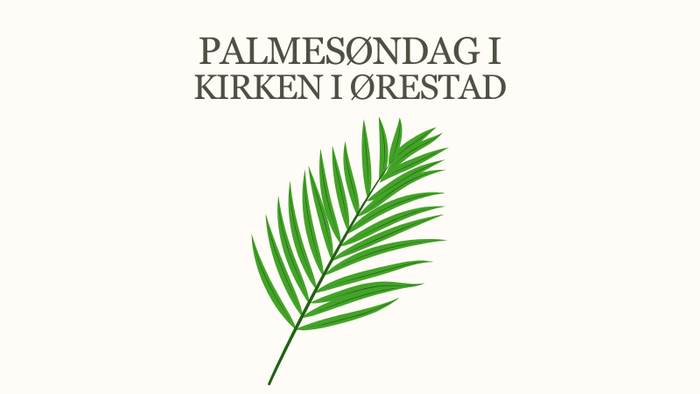 Palmesøndag i kirken i Ørestad