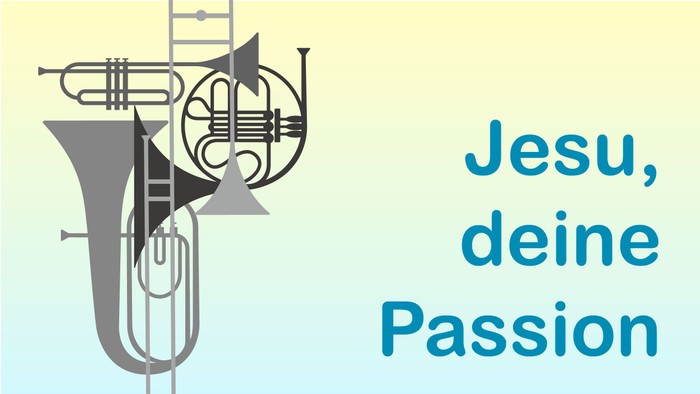 Musikinstrumente, die das Wort „Jesu“ bilden, mit dem Text „Jesu, deine Passion“ auf Deutsch, als Symbol für einen Passionslied in der Karwoche.