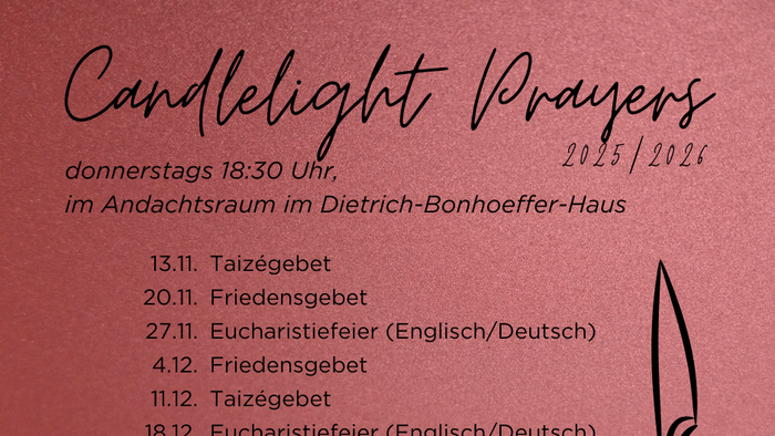 Candlelight-Prayers im Andachtsraum im Dietrich-Bonhoeffer-Haus, Termine und Gebete in Englisch/Deutsch