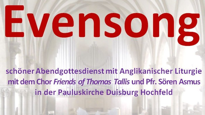 Evensong mit Anglicanischer Liturgie in der Pauluskirche Duisburg Hochfeld