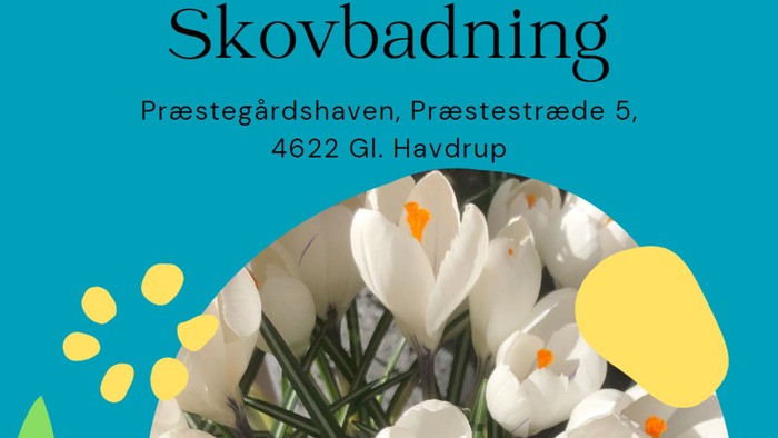 Plakatannoncering for gratis skovbadning i Præstegårdshaven på udvalgte torsdage i foråret.