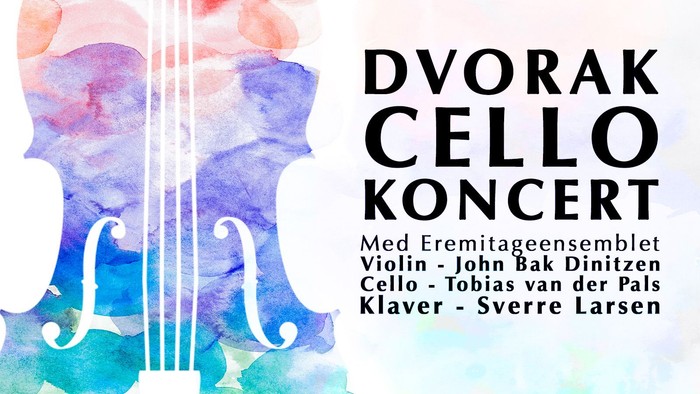 Plakat for Dvoraks Cellokoncert med violiner, cello og klaver, inklusive kunstnernavne og akvarelillustration af en cello.