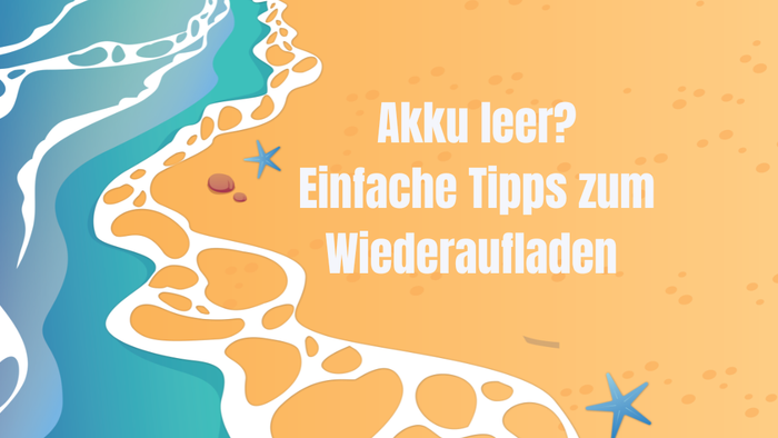Bunte Grafik mit Tipps zum Aufladen einer leeren Batterie, mit Strand- und Sternmotiven.
