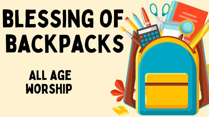 Back-to-school worship graphic featuring a colorful backpack filled with school supplies, labeled 