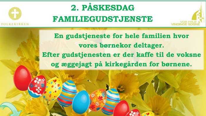 Påskefamiliegudstjeneste med påskeæg, kaffe og børneaktiviteter i Vindinge Kirke.