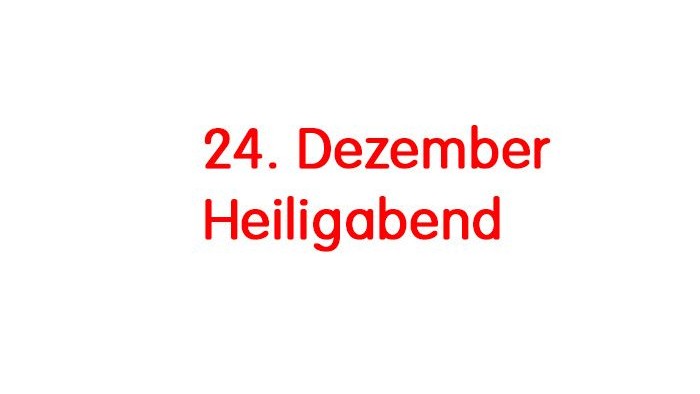 Das Bild zeigt den Text 24. Dezember Heiligabend