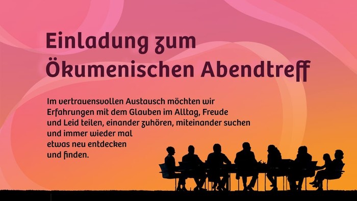 Einladung zum ökumenischen Abendtreff mit Gemeinschaft und Austausch