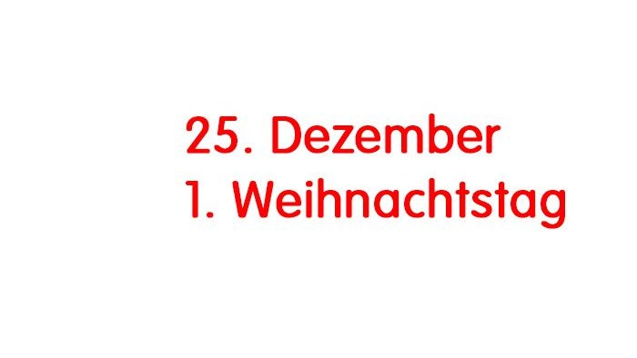 Das Titel zeigt den Text 25. Dezember 1. Weihnachtstag