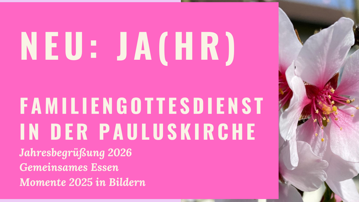 Plakat für den Familien-Neujahrsgottesdienst in der Pauluskirche, 25. Januar 2026