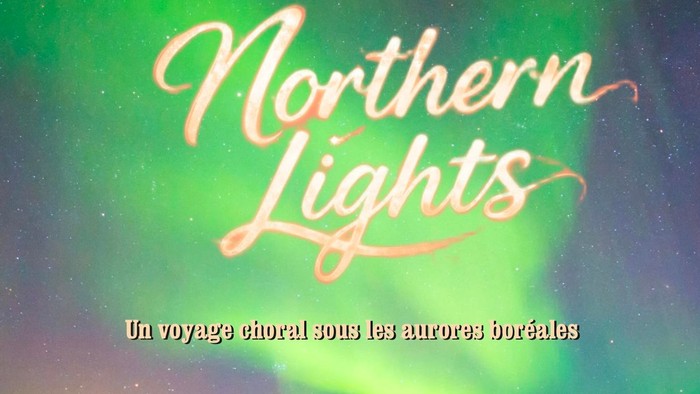 Concert d'ensemble vocal célébrant les Aurores Boréales avec des œuvres chorales à Strasbourg et Illkirch.