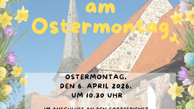 Familien-Ostergottesdienst mit Ostereiersuche am 6. April 2026.