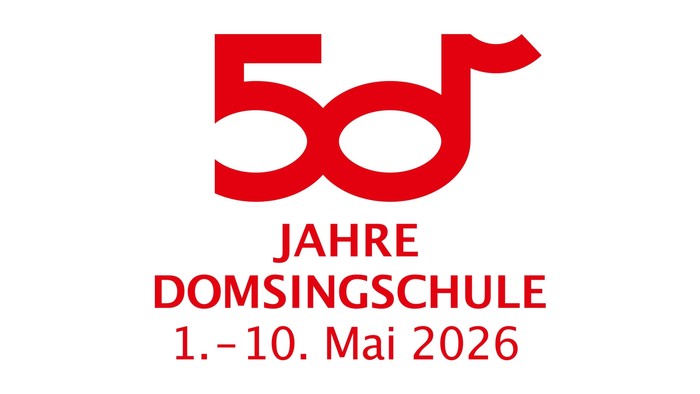 50. Jubiläum der Domsingschule, 1.–10. Mai 2026