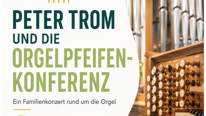 Familien-Orgelkonzertplakat mit Peter Trom und Details zur Orgeltagung am 20. September 2026.