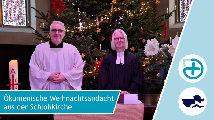 Ökumenische Weihnachtsandacht aus der Schloßkirche