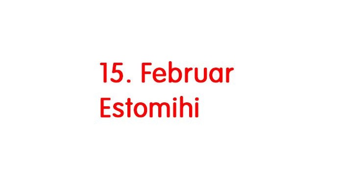 Das Bild zeigt den Text: 15. Februar Estomihi
