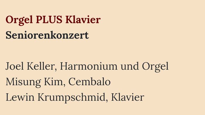 Festival Orgel Plus Seniorenkonzert