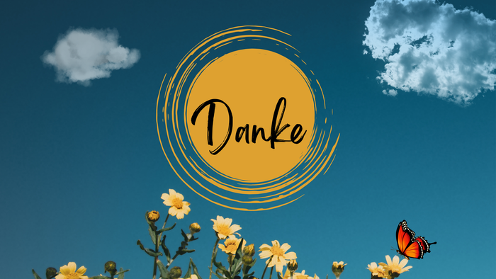 Helle gelbe Blumen unter einem blauen Himmel mit einem Schmetterling und dem Wort „Danke“ in einem verzierten gelben Kreis.