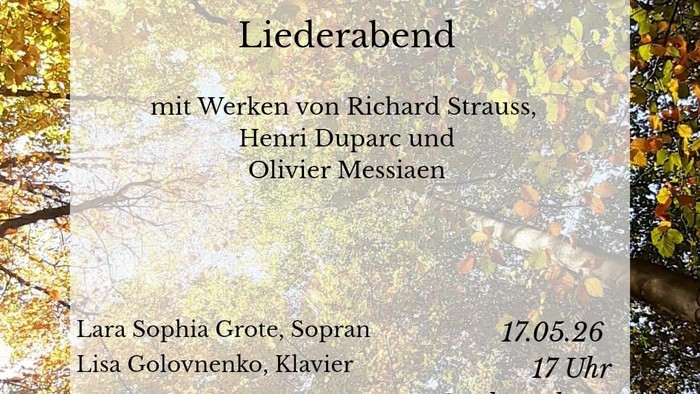 Plakat für einen klassischen Liederabend mit Werken von Strauss, Duparc und Messiaen am 17. Mai 2026.
