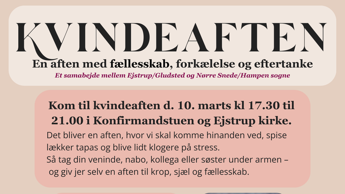 Kvindeaften med fællesskab, fortællinger og taknemmelighed i Ejsbølle/Gladsted og Nørre Snede/Hamme kirker.