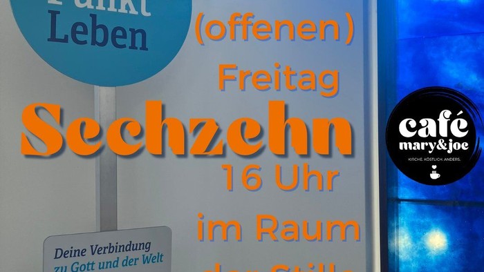 Plakat für einen Freitagabend um 16 Uhr mit stillem Kerzenlicht, Musik und Worten im Café „café mary&joe“.
