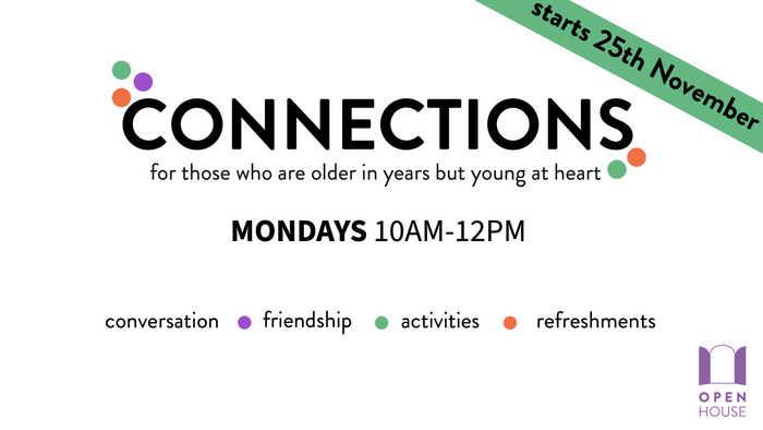 Connections event for seniors starting 25th November, Mondays 10AM-12PM, includes conversation, friendship, activities, and refreshments