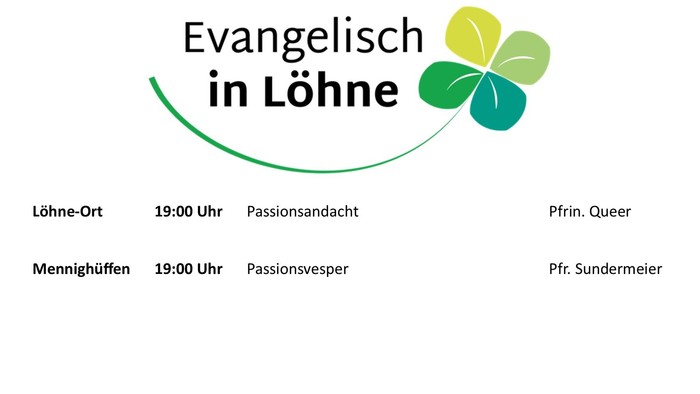 Evangelischer Gottesdienstplan mit Passionsandachten in Löhne-Ort und Menninghüffen um 19:00 Uhr.