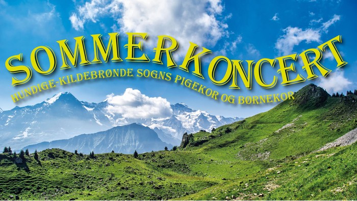 Billede af de østrigske alper med ordene: Sommerkoncert.
