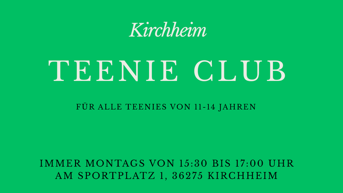 Ein grüner Flyer wirbt für einen Teenager-Club in Kirchheim für Jugendliche von 11 bis 14 Jahren, der montags von 15:30 bis 17:00 Uhr am Sportplatz stattfindet.