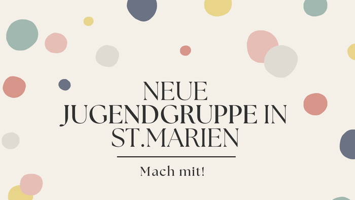 Neue Jugendgruppe in St. Marien, Treffen und Aktivitäten