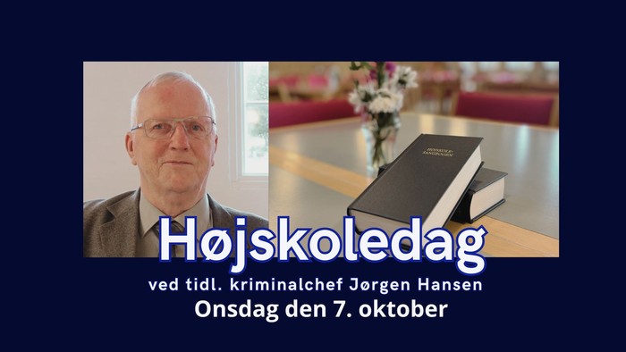 Reklameplakat for Højskoledag-arrangement med den tidligere kriminelle boss Jørgen Hansen den 7. oktober.