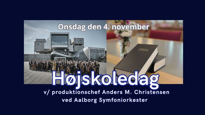 Reklameplakat for Højskoledag-arrangementet den 4. november med Anders M. Christensen og Aalborg Symfoniorkester.