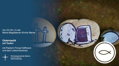 Osternachtfeier mit Pastorin Franziska Hoffmann und Lektorinnenkreis in der Kirche am Meer