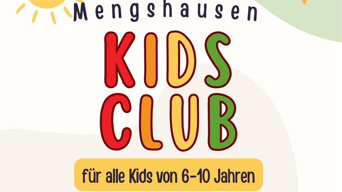 Ein buntes Plakat, das den **Mengshausen Kids Club** für Kinder von 6 bis 10 Jahren bewirbt, der montags von 15:00 bis 16:30 Uhr stattfindet.