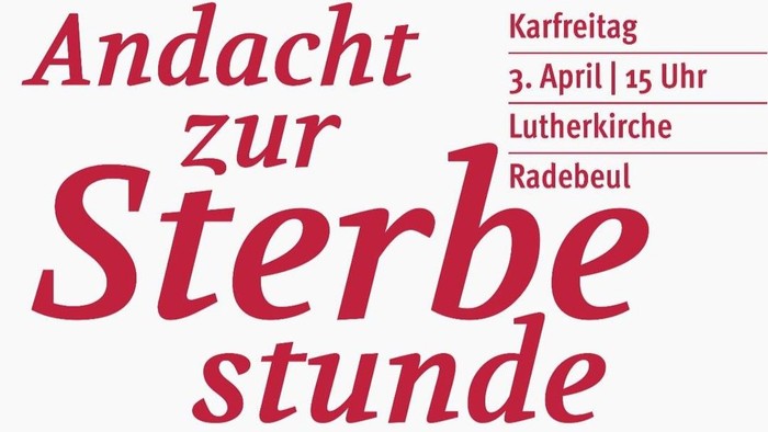 Plakat für eine Kirchenveranstaltung: Musikalische Andacht zum Karfreitag mit einer Reflexion über den Tod und einem Chorkonzert.