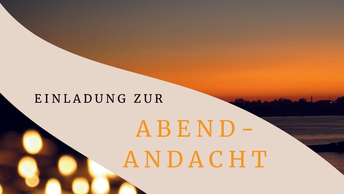 Einladung zur Abendandacht mit Kerzen und Bibeltext