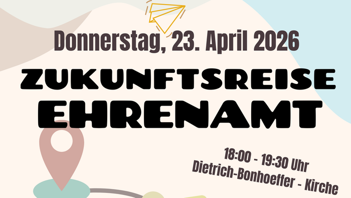 Plakat sucht Freiwillige für einen Workshop am 23. April 2026 in der Dietrich-Bonhoeffer-Kirche zu zukünftigen Zielen und Networking.