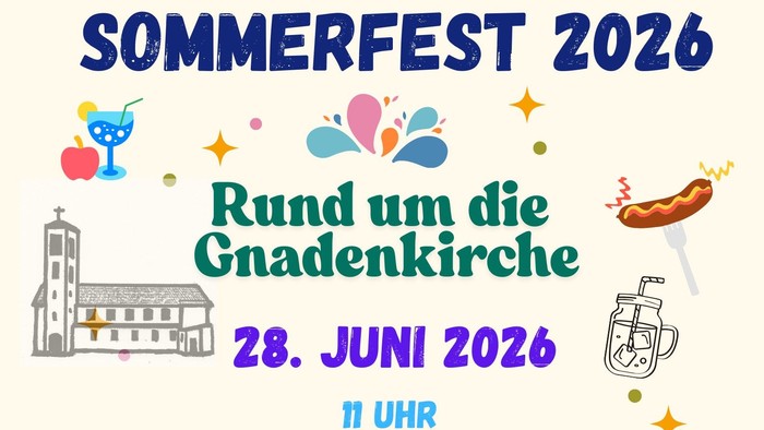 **Bekanntmachung zum Sommerfest 2026 rund um die Gnadenkirche mit Familiengottesdienst, Aktivitäten und einer großen Tombola.**