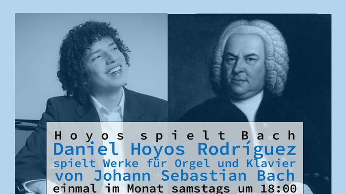 Bilder von Daniel Hoyos und Johann Sebastian Bach