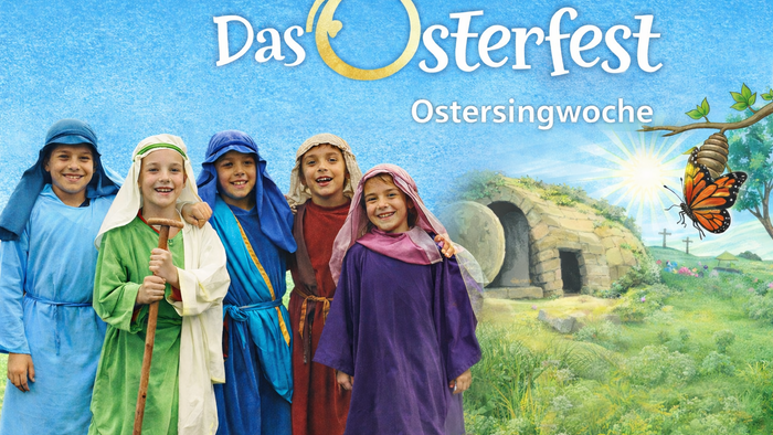 Eine Gruppe in farbenfrohen biblischen Kostümen feiert Ostern mit dem Text *„Das Osterfest Ostersingwoche“* und einer Grabesszene.