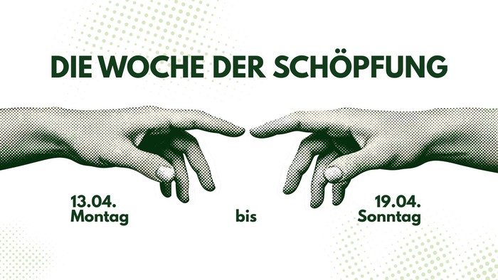 Plakat zur "Schöpfungswoche" vom 13. bis 19. April, illustriert mit verbundenen Händen.