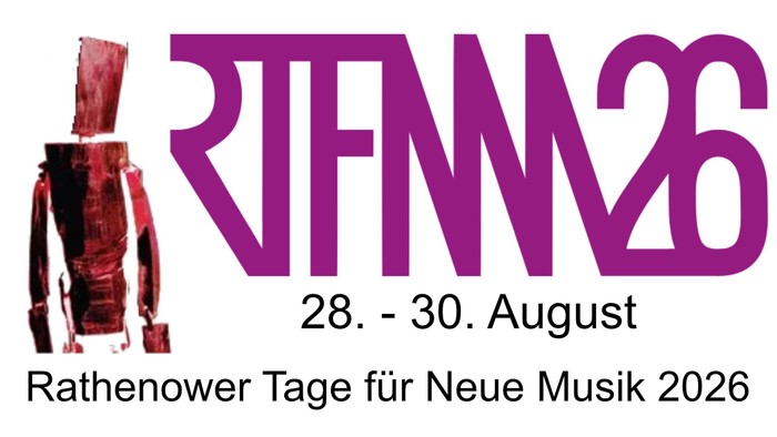 Plakat für die Rathenower Tage für Neue Musik 2026, veranstaltet vom 28. bis 30. August mit Angabe der Veranstaltungsorte.