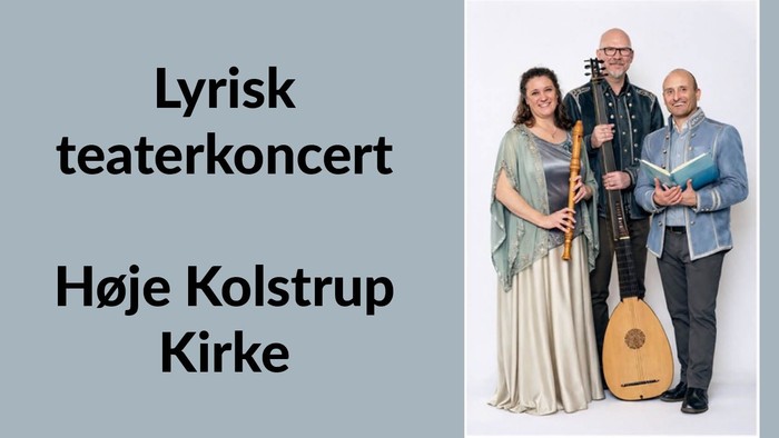 Lyrisk teaterkoncert med optrædende kunstnere i Høje Kolstrup Kirke med musikinstrumenter.