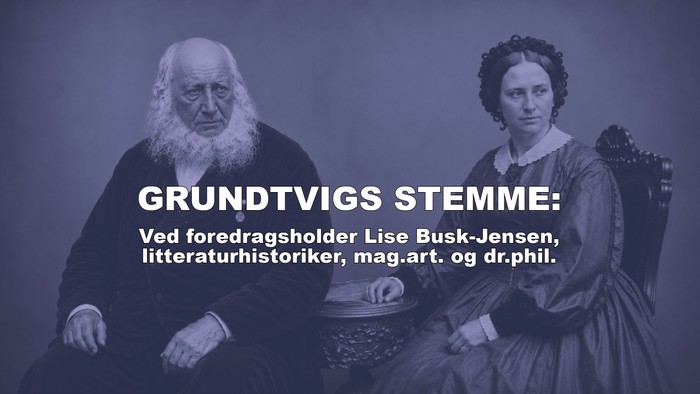 Et vintage-portræt af et ældre par med tekst, der promoverer en forelæsning af Lise Busk-Jensen om Grundtvigs indflydelse.