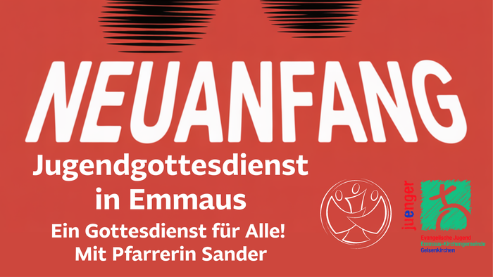 Ein Plakat zum Jugendgottesdienst an Ostermontag. Eingeladen sind alle ab 18 Uhr in der Ev. Kirche Rotthausen.
