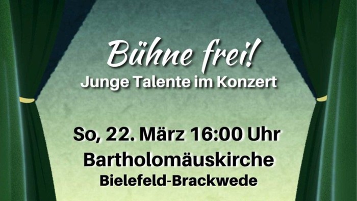 Bühne frei für junge Talente – Konzert in der Bartholomäuskirche Brackwede In der Bartholomäuskirche Brackwede heißt es am 22. März um 16 Uhr „Bühne frei!“ für den musikalischen Nachwuchs. Die Chorschule Brackwede und die Musikschule Senne laden zu eine